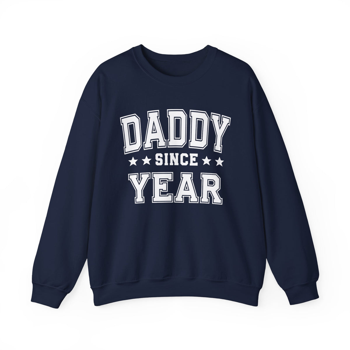 Daddy Since (Personalized Date)