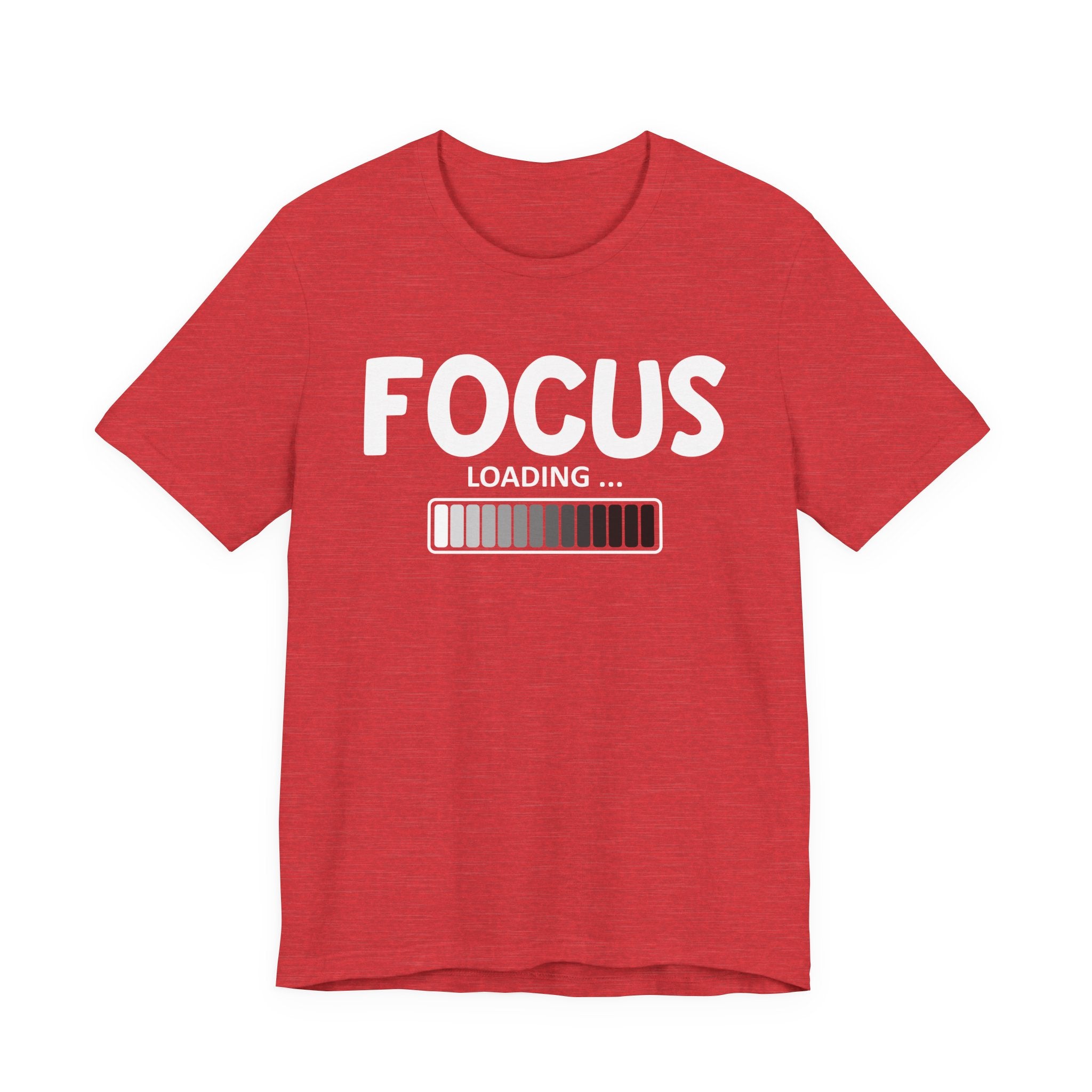 Focus Loading —T-Shirt