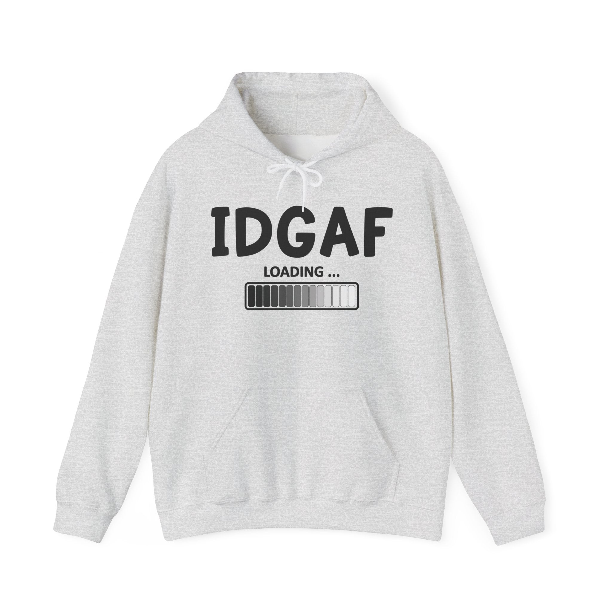 IDGAF Loading — Hoodie