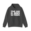 Your Sign Is Aries We Friends - Fun Astrology Hoodie Gift