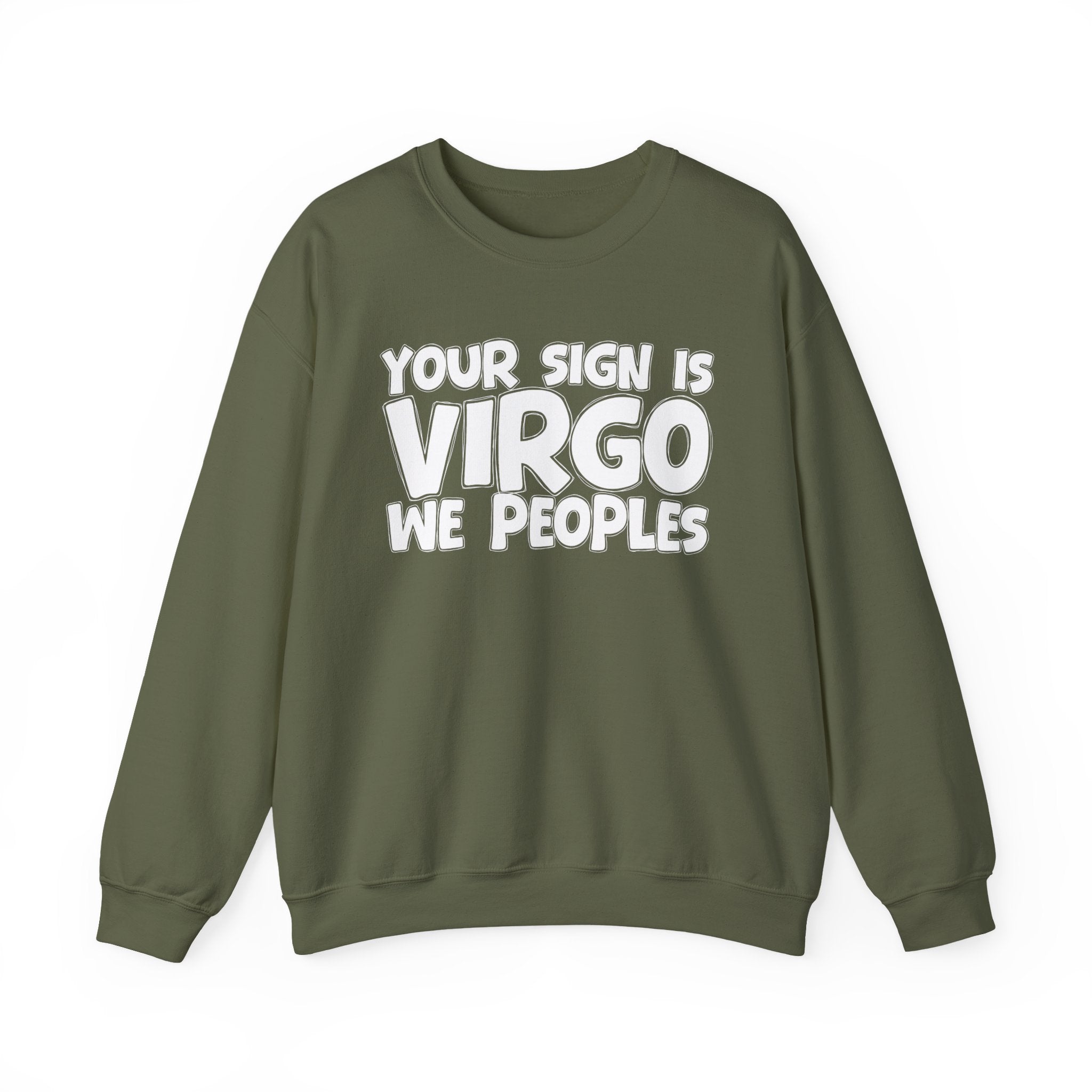 If Your Sign is Virgo We Peoples - Fun Astrological Pride Sweatshirt