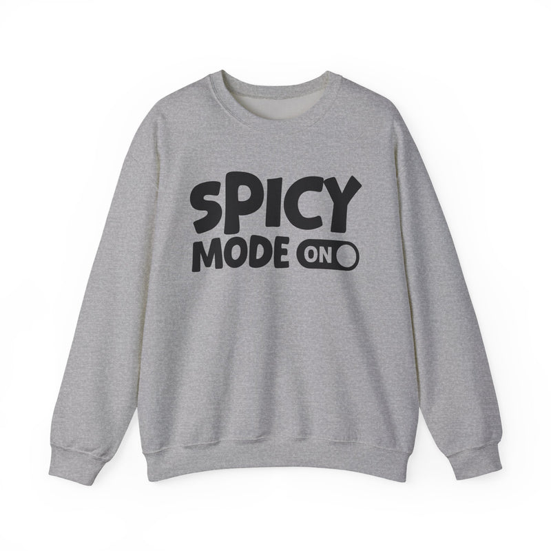 Sport grey sweatshirt with white bold distressed lettering reading SPICY MODE ON, flat-lay view.