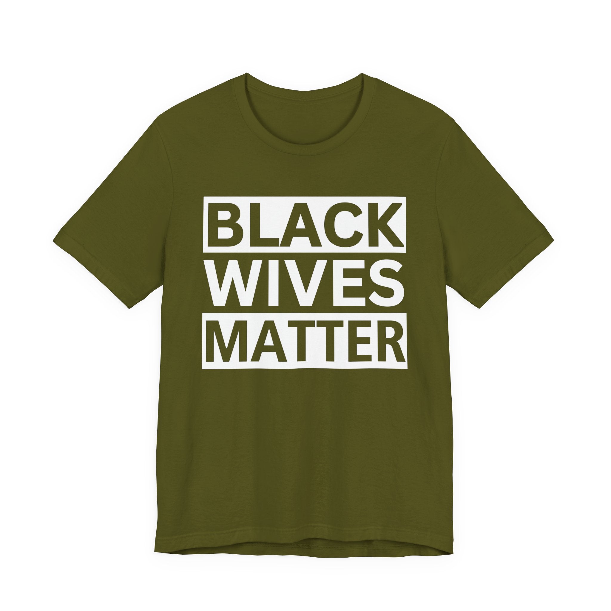 Black Wives Matter T-Shirt