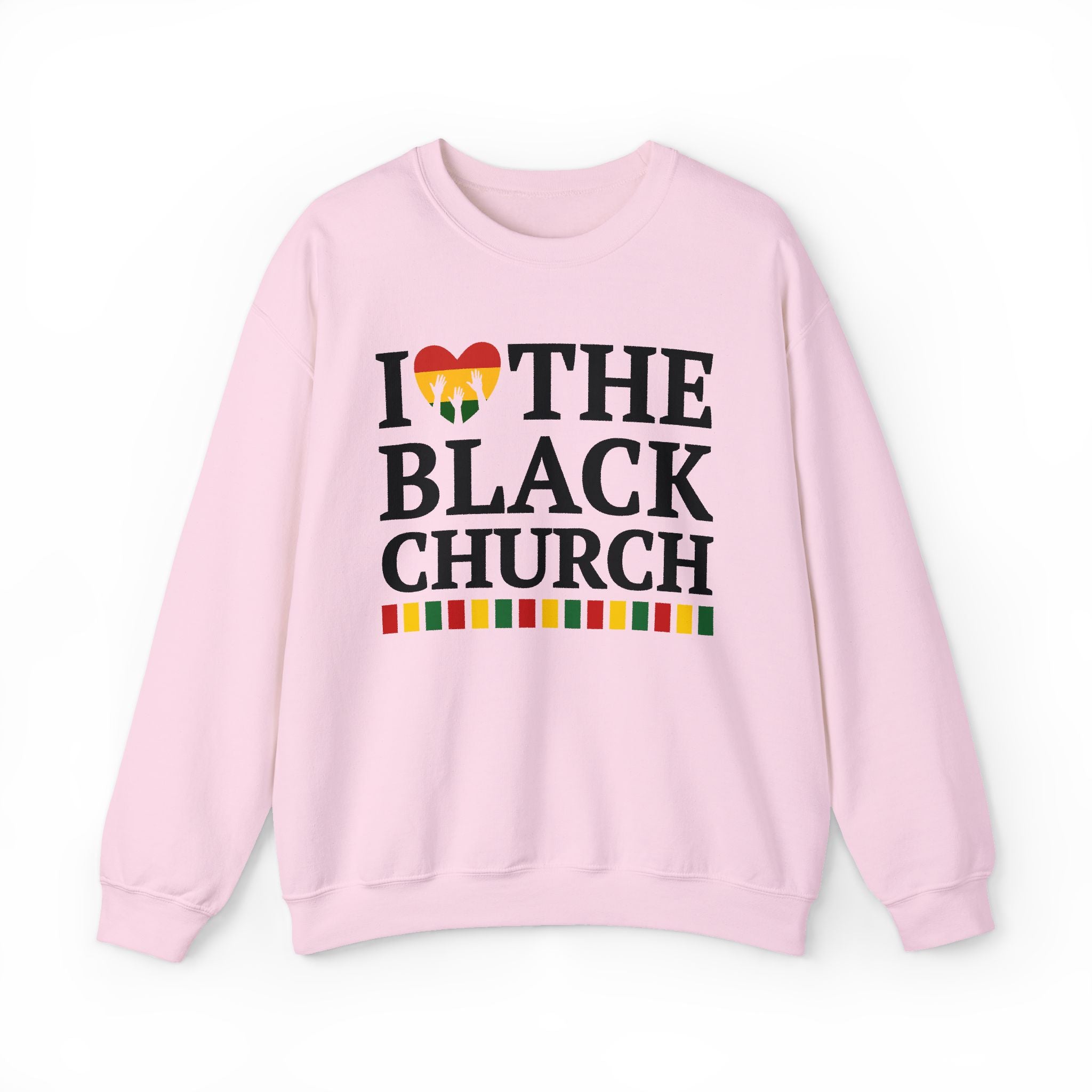 I Love The Black Church - Sweatshirt