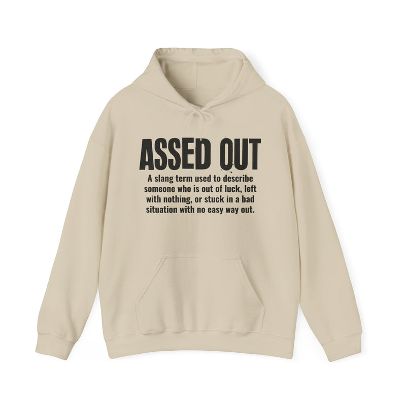 Assed Out — Street Slang Definition Hoodie