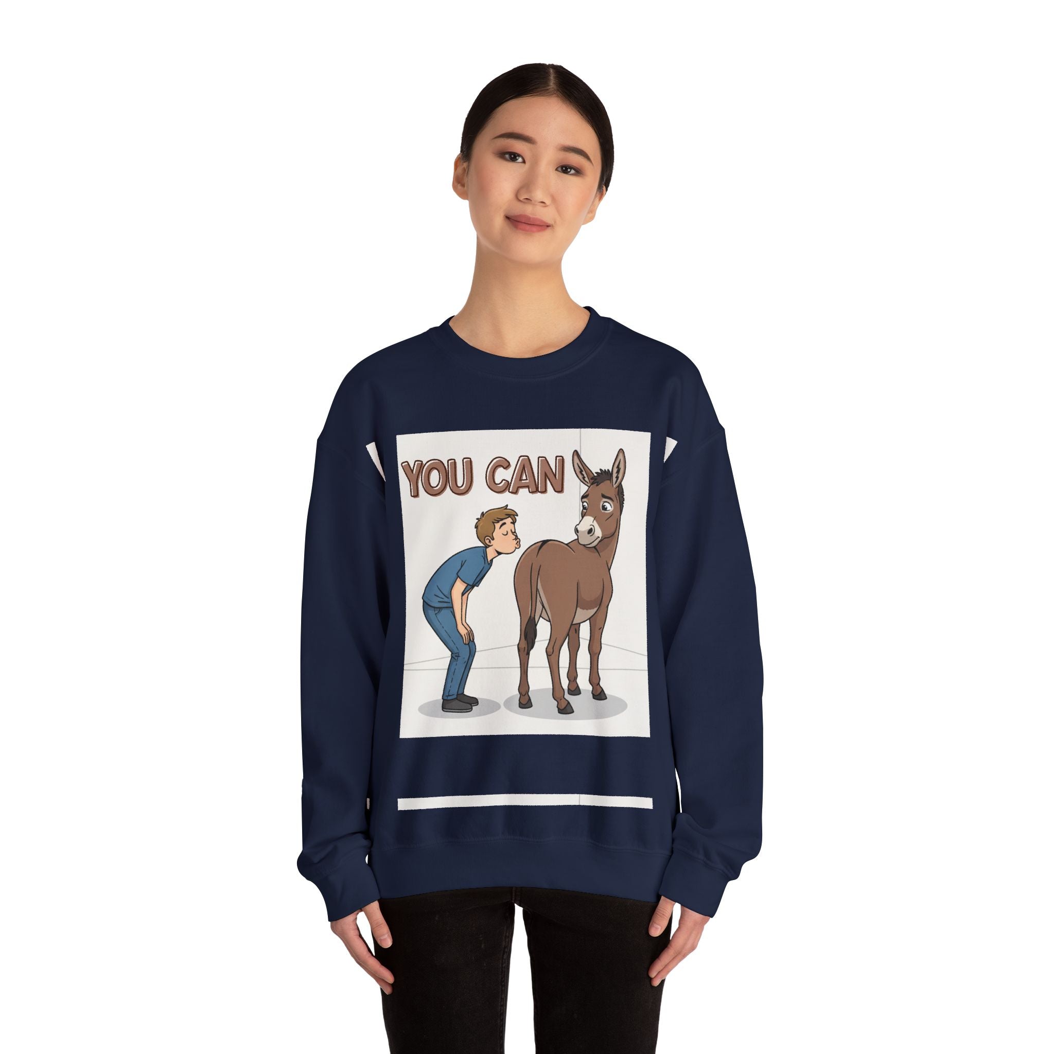 You Can (Kiss My Ass) - Sweatshirt