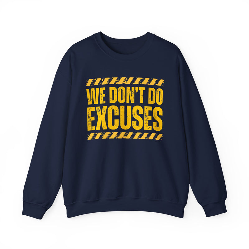 We Don't Do Excuses－Couples Boundary Sweatshirt