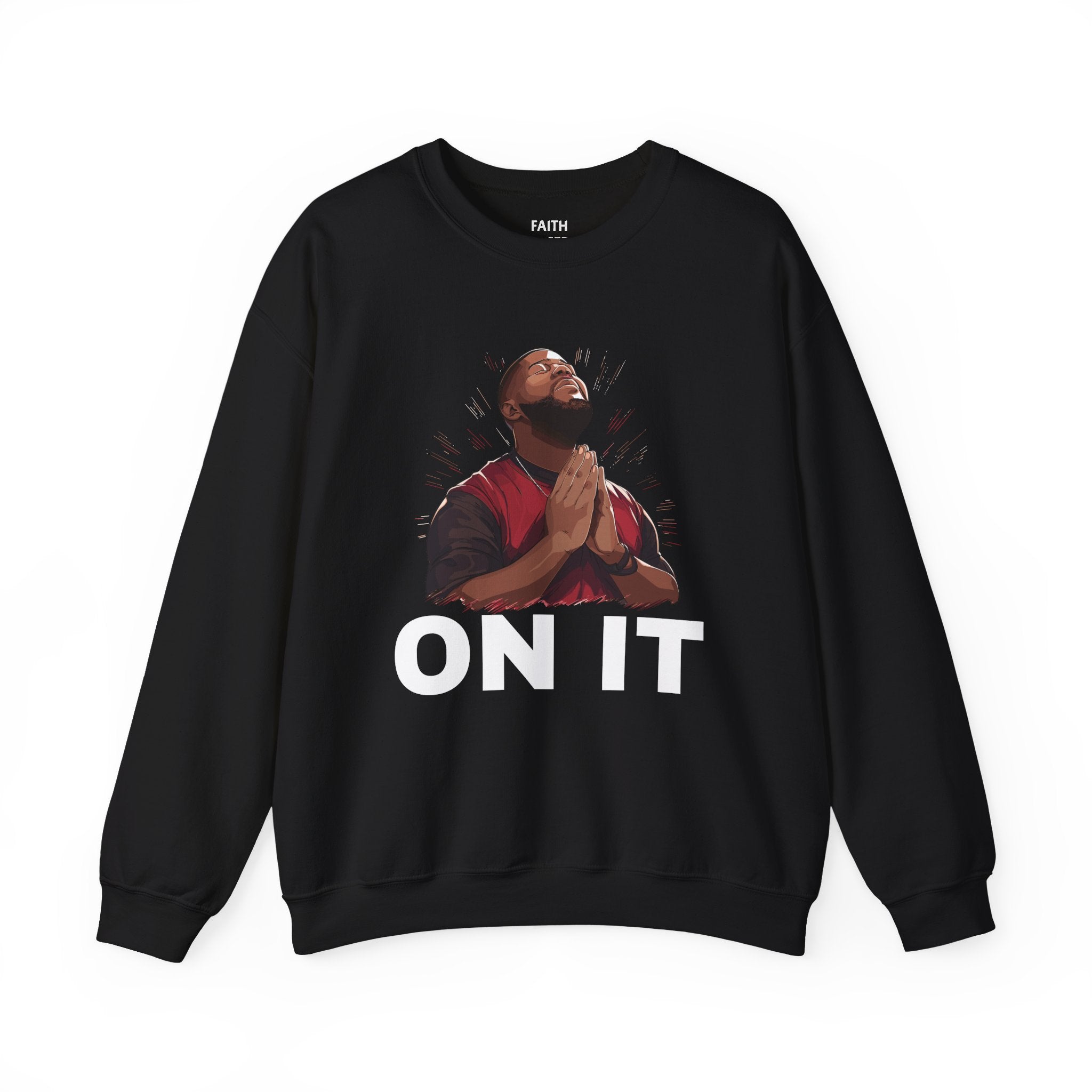 Pray On It Sweatshirt (men)