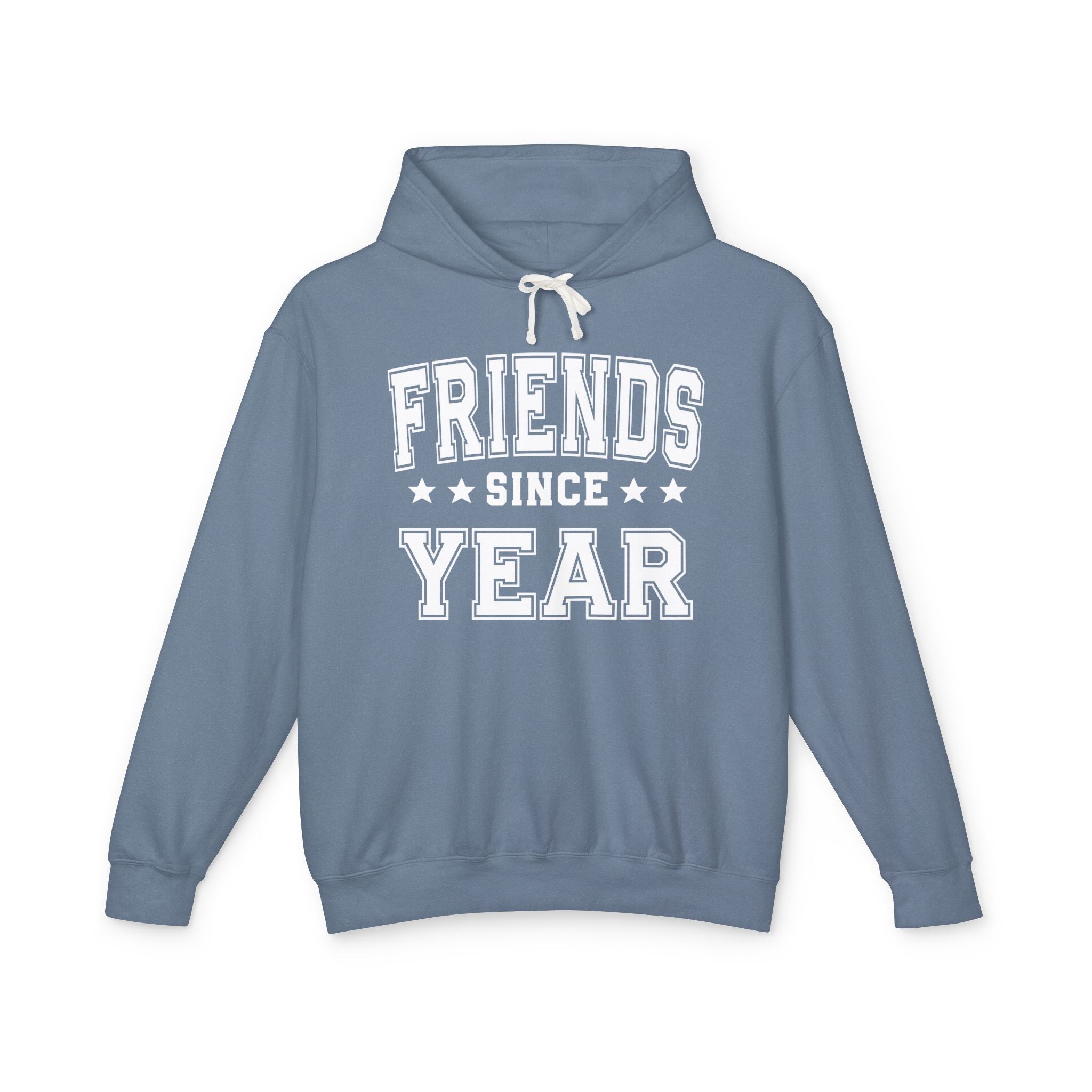 Friends Since (Personalized Date) — Friendship Milestone Hoodie