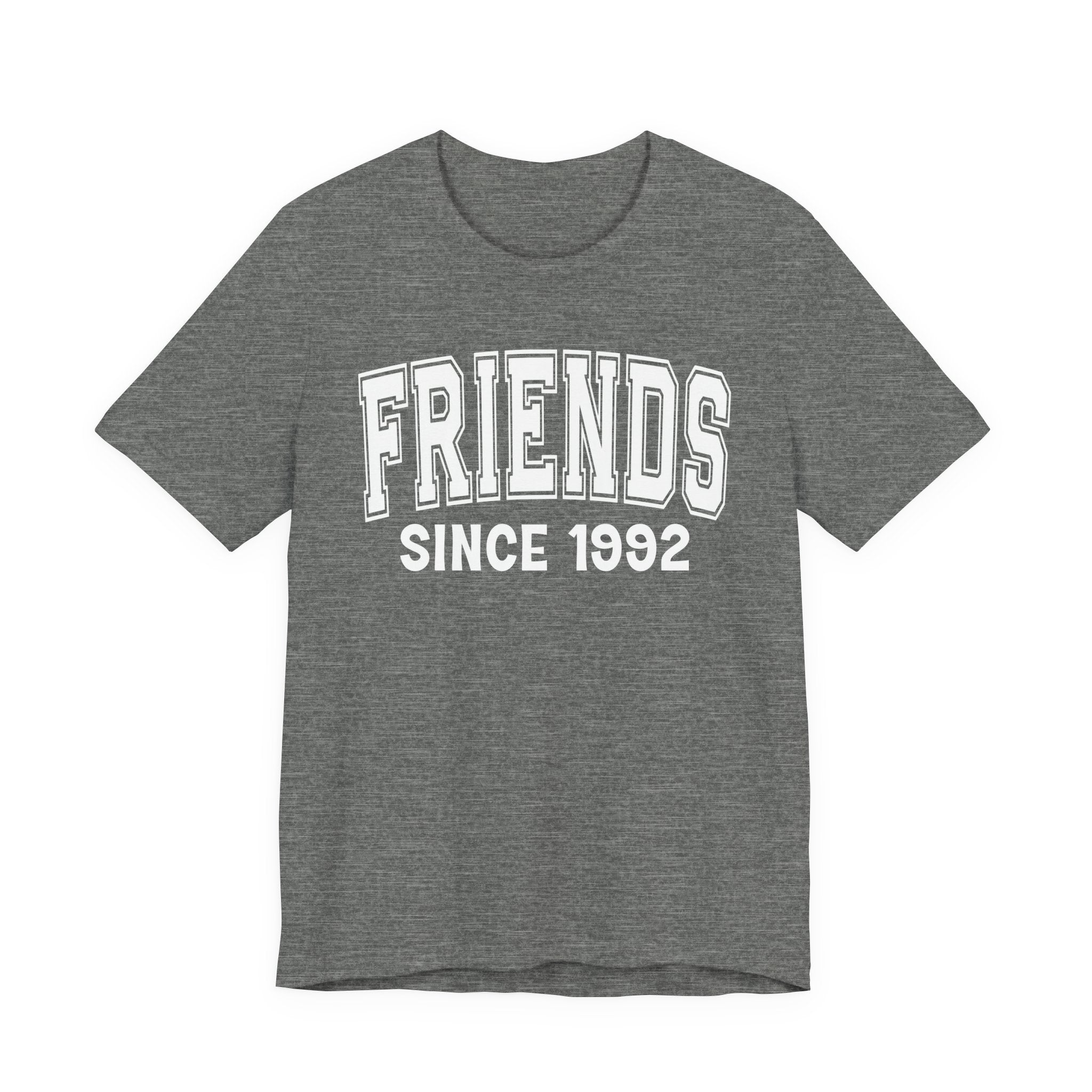 Friends Personalization T-Shirt — Add Your Special "Since Date"