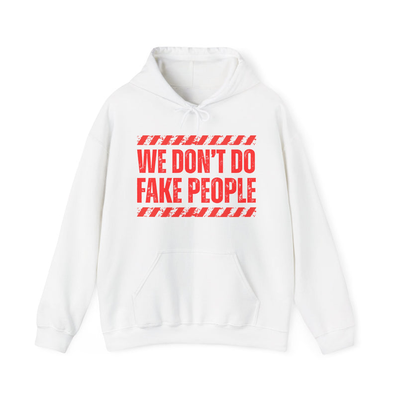 We Don't Do Fake People－Couples Boundary Hoodie