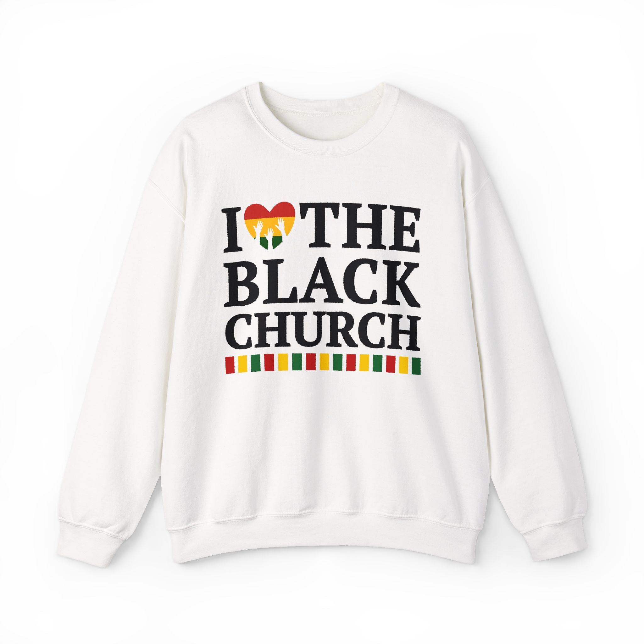 I Love The Black Church - Sweatshirt