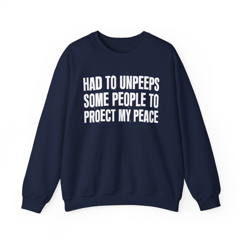 Had To Unpeeps Some People To Be At Peace