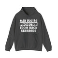 May You Be Protected From Back Stabbers - Protective Wish Hoodie