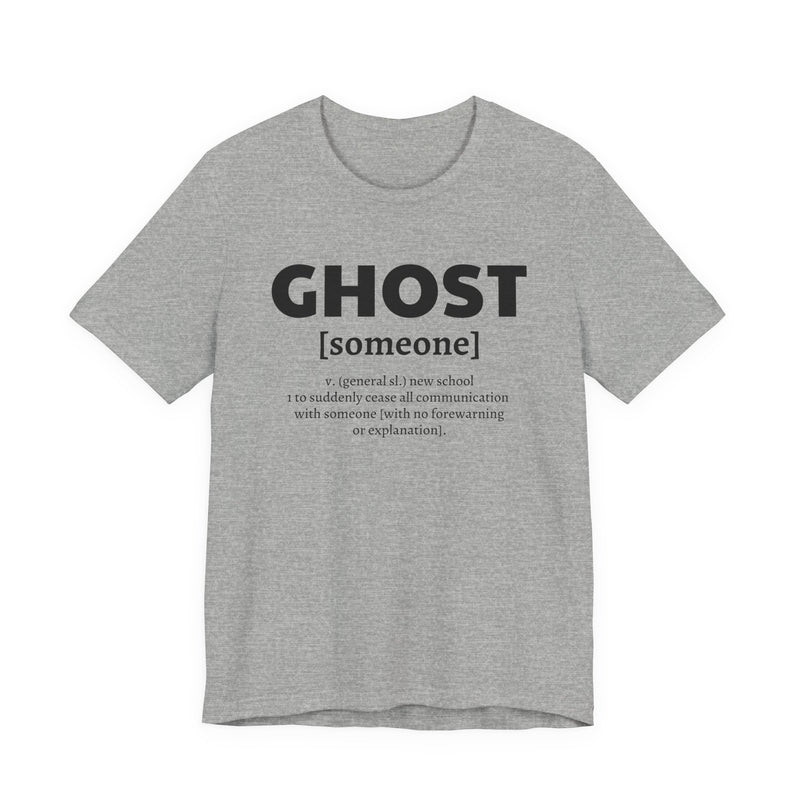 Ghost [someone] T-Shirt