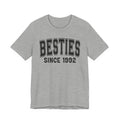 Besties Personalization T-Shirt - Add Your Special "Since Date"