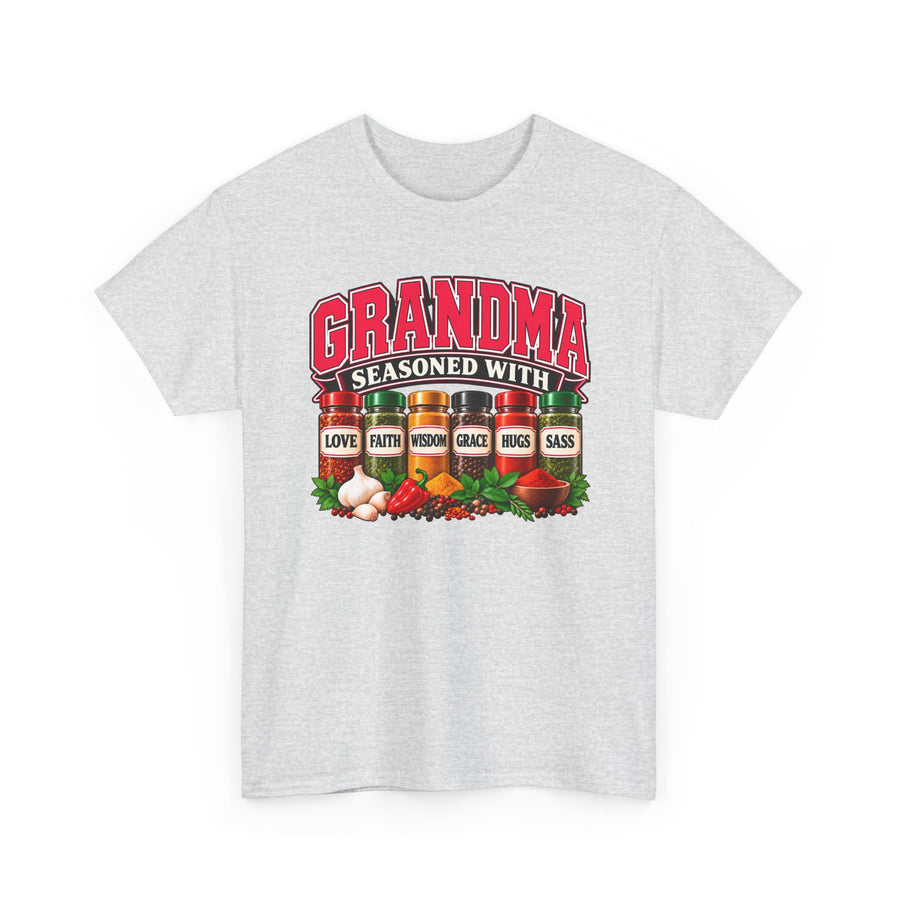 Grandma Seasoned With Love Faith Wisdom Grace Hugs Sass — T-Shirt front view: GRANDMA SEASONED WITH LOVE FAITH WISDOM GRACE HUGS SASS in bold statement lettering. Street Talk Designs culture statement apparel.