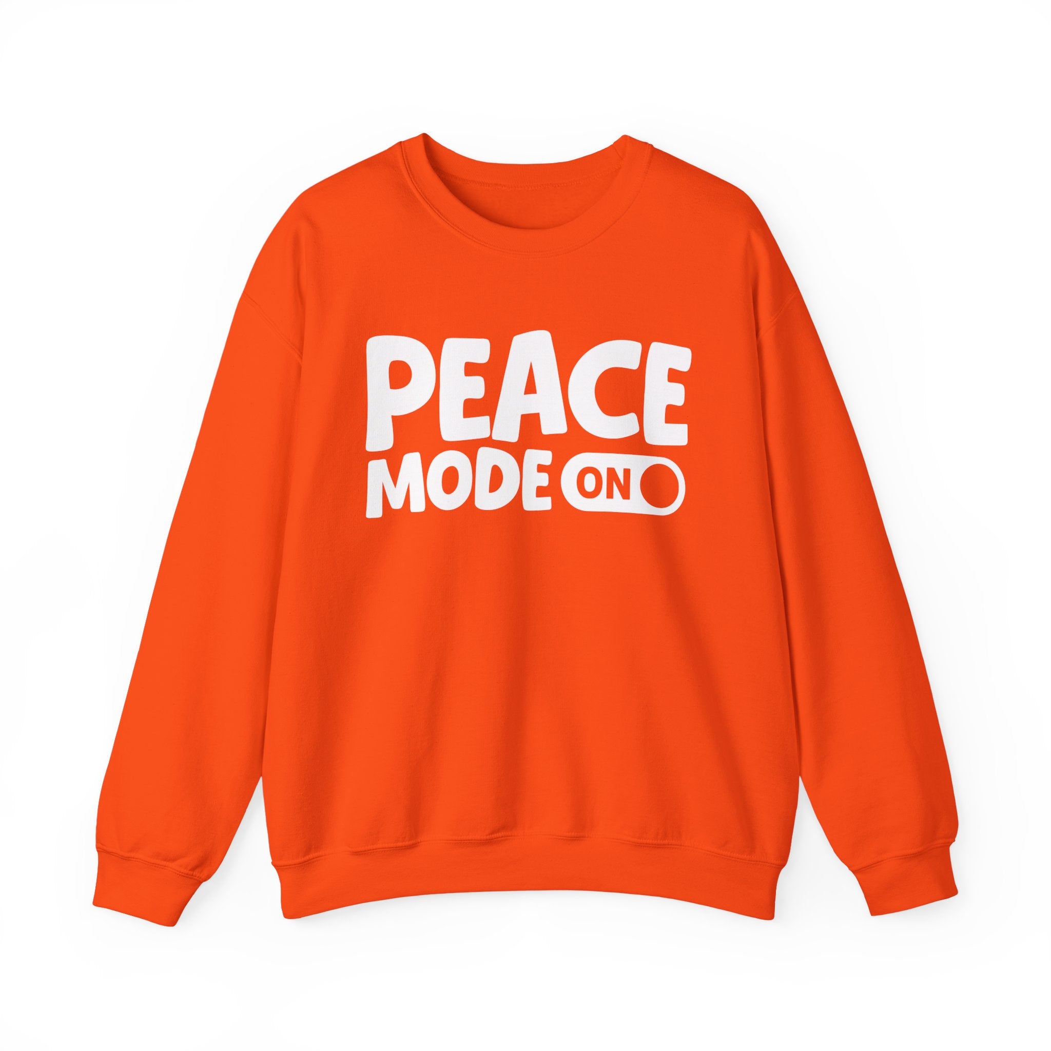 Peace Mode On — Motivational Positive Graphic Sweatshirt