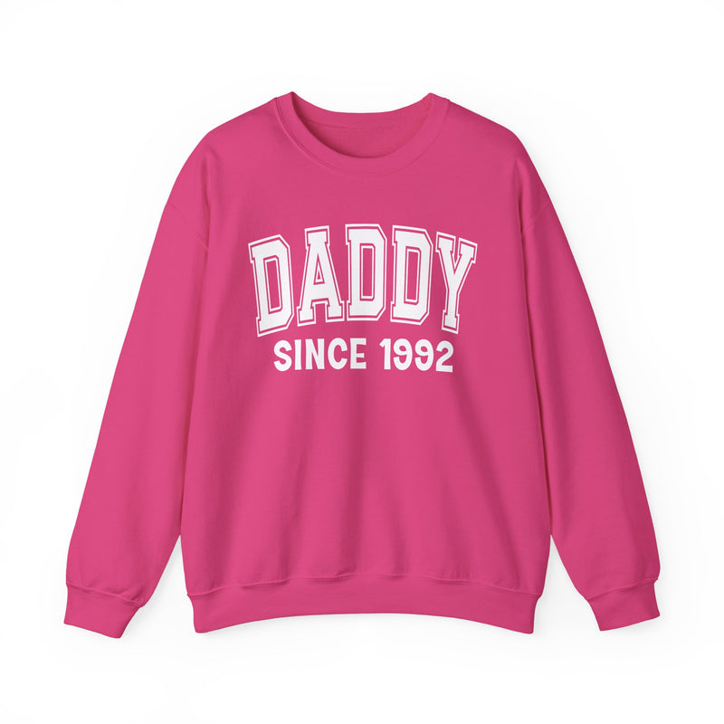Daddy Personalization Sweatshirt — Add Your Special "Since Date"