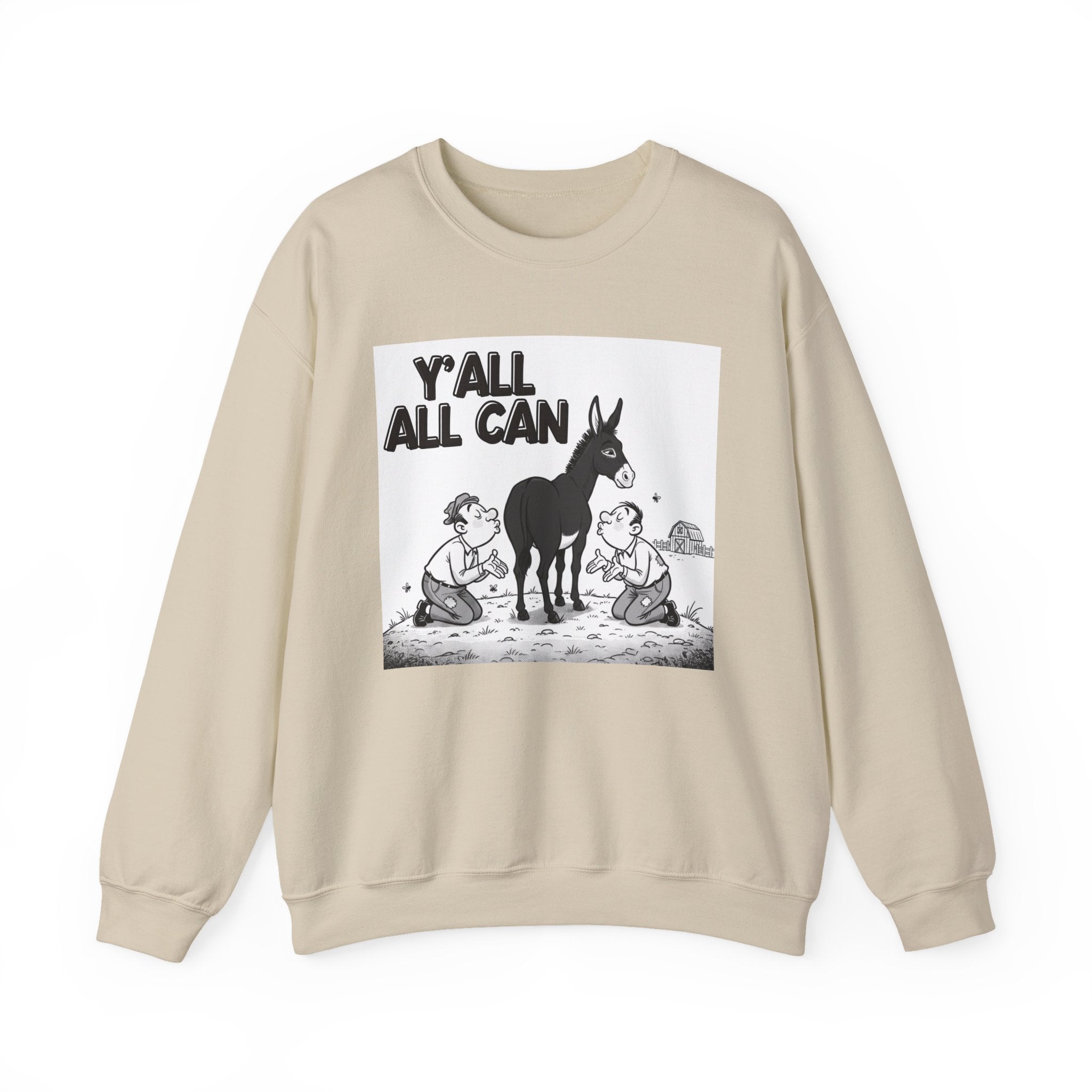 Y'all All Can (Kiss My Black Ass) — Sweatshirt