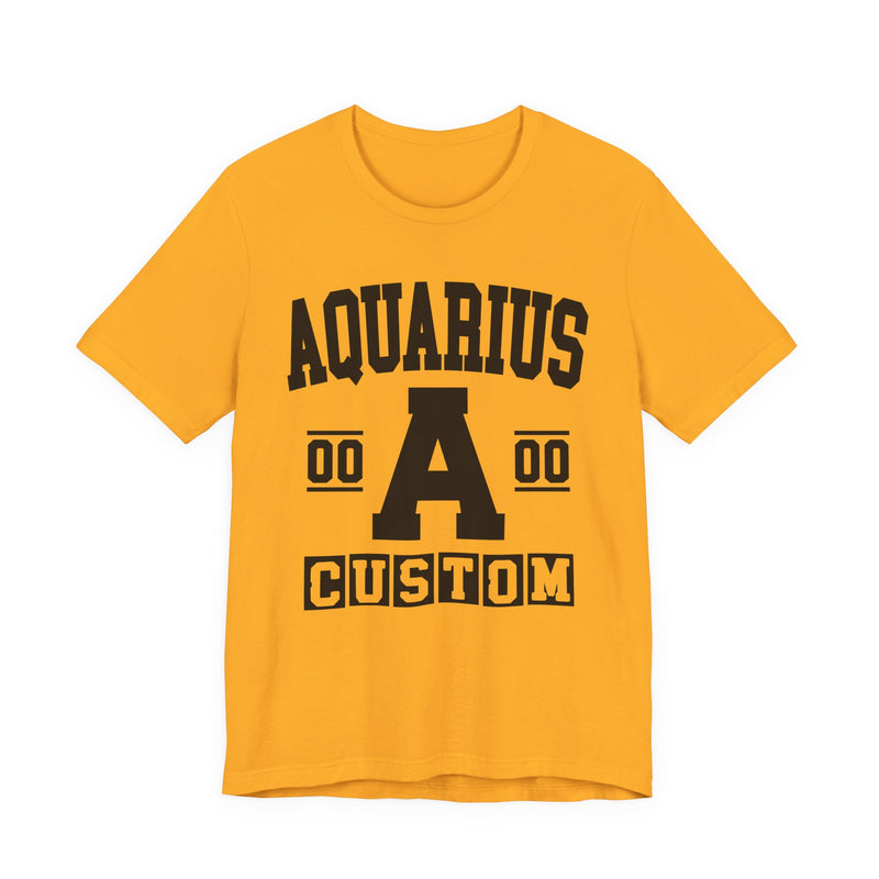 Custom Aquarius Varsity T-Shirt — Customize Birthday Day/Month/Year — Customize Season/nation/Society