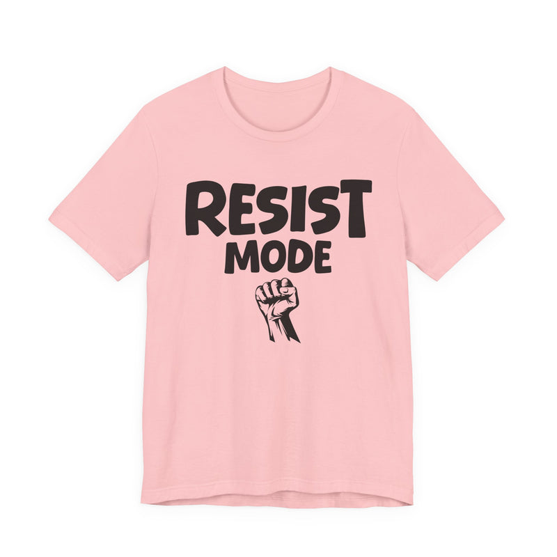 Resist Mode T-Shirt – Bold Protest Graphic T-Shirt with Raised Fist