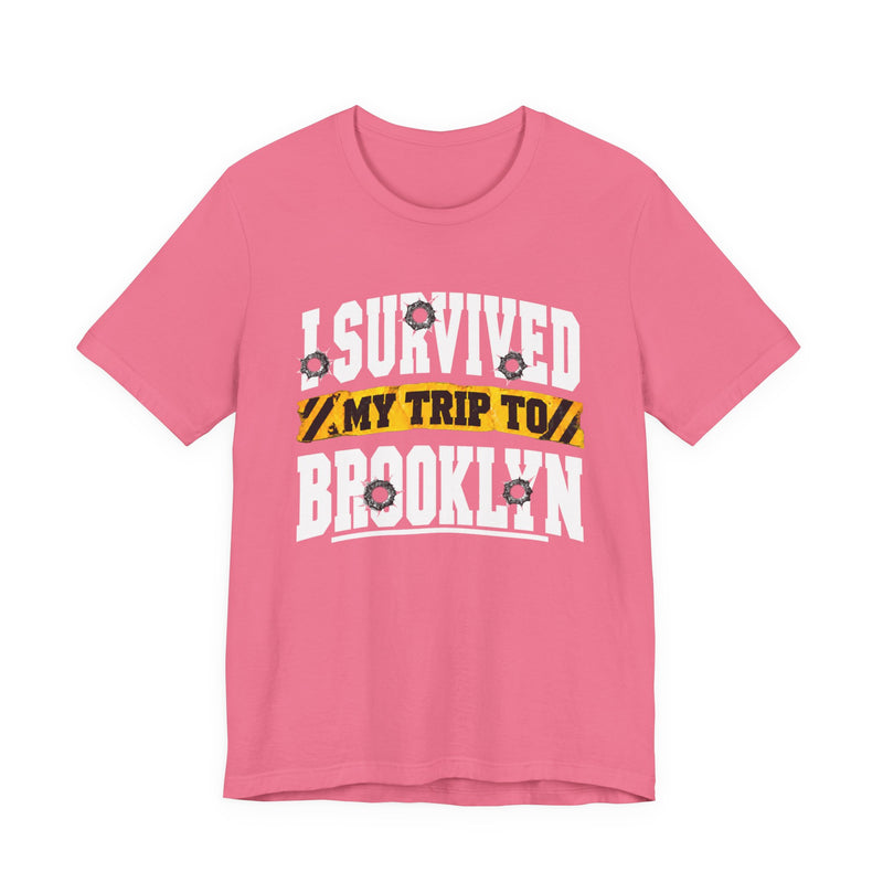 T-Shirt with collegiate lettering reading I SURVIVED MY TRIP TO BROOKLYN, front view.