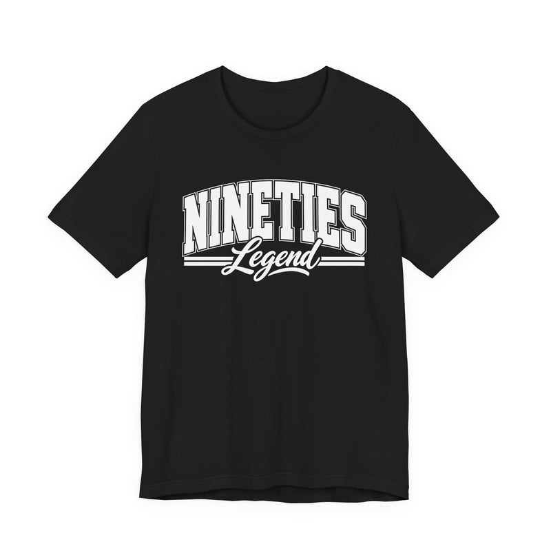 T-shirt with bold lettering reading NINETIES LEGEND, product view.