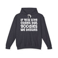 If You Love Oldies But Goodies We Besties - Hip-Hop Lovers Hoodie