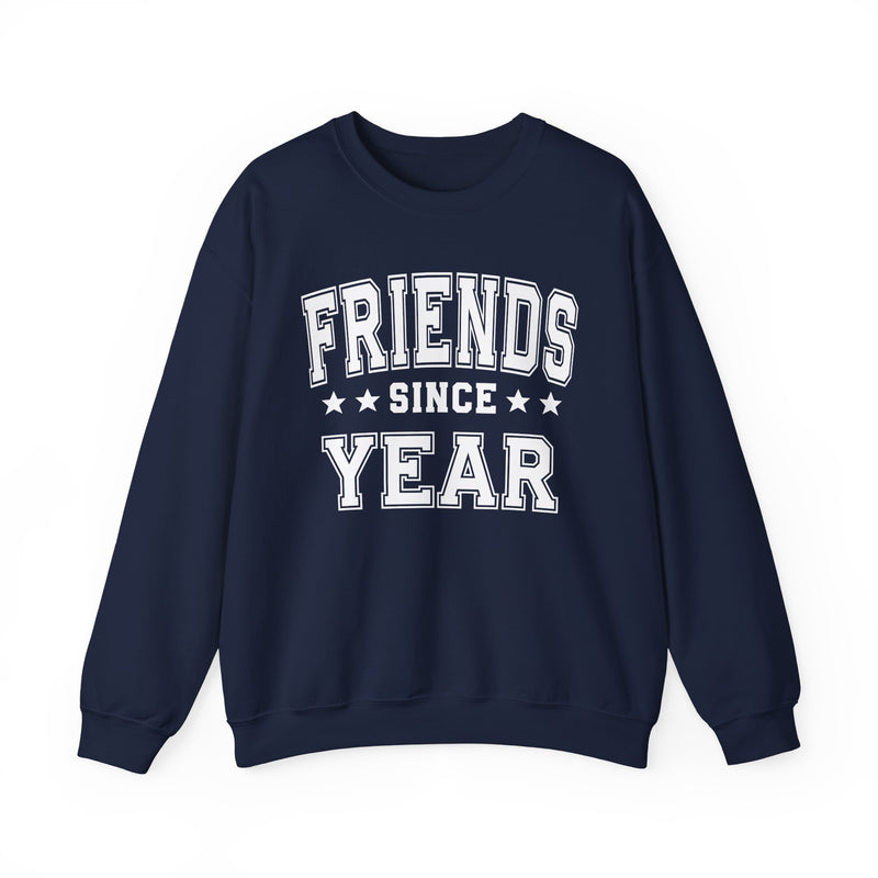 Friends Since (Personalized Date)