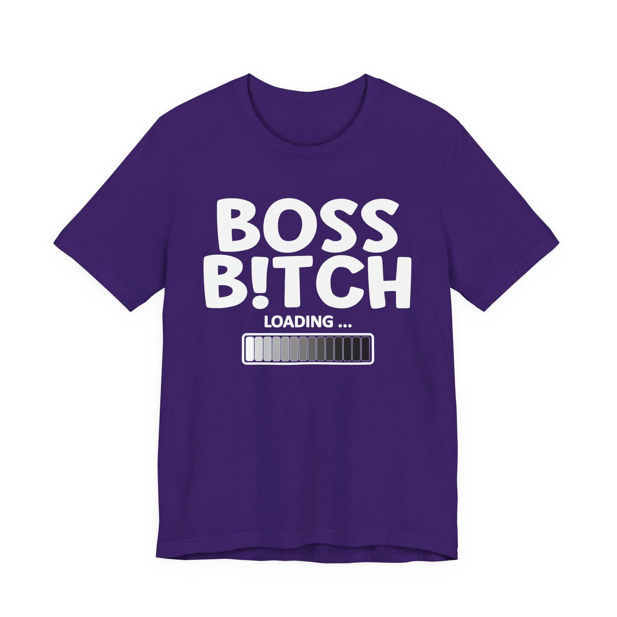 Boss Bitch Loading T-Shirt