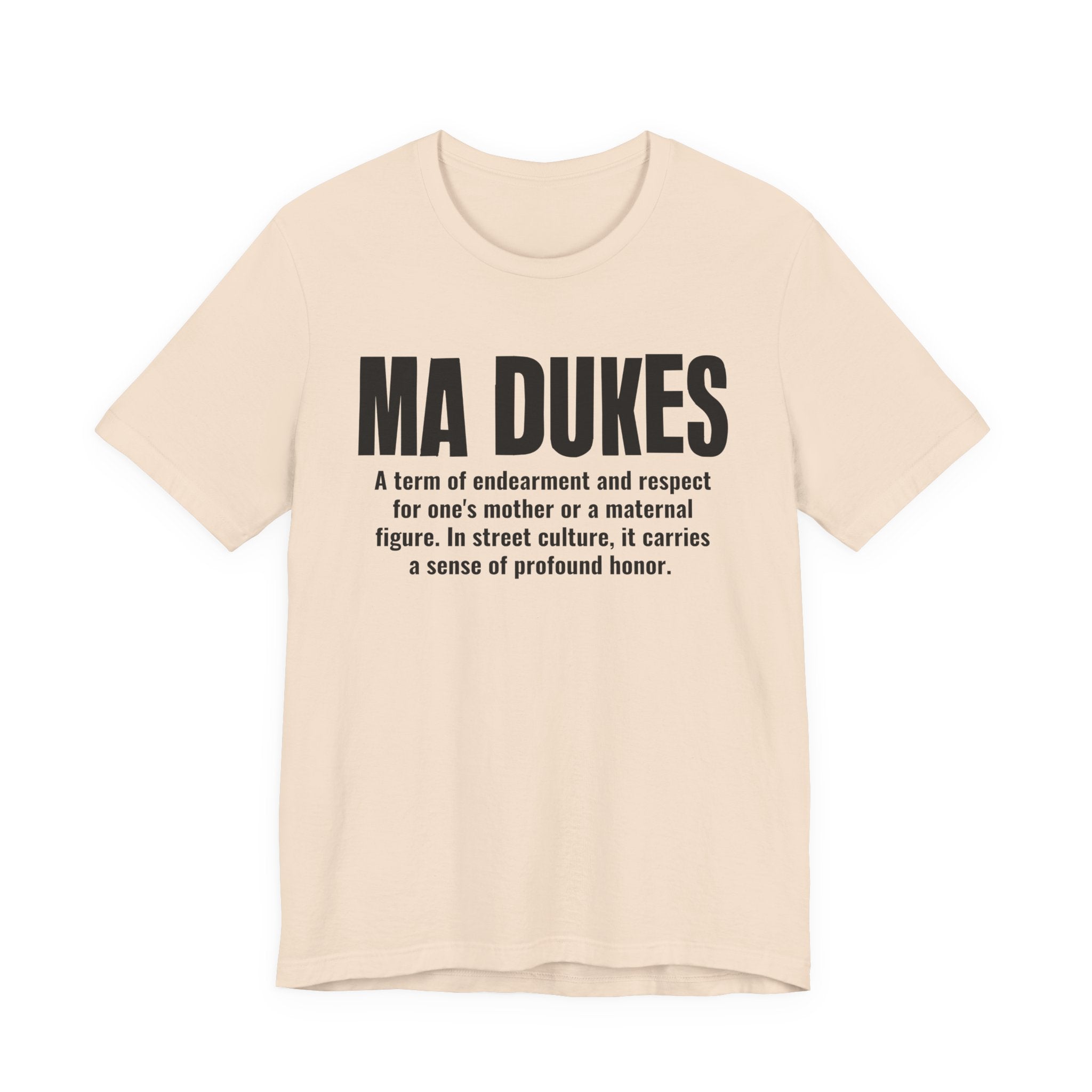 Ma Dukes — Old School Slang Definition T-Shirt