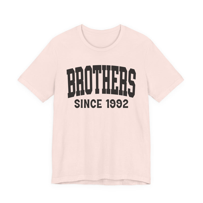 Brothers Personalization T-Shirt — Add Your Special "Since Date"