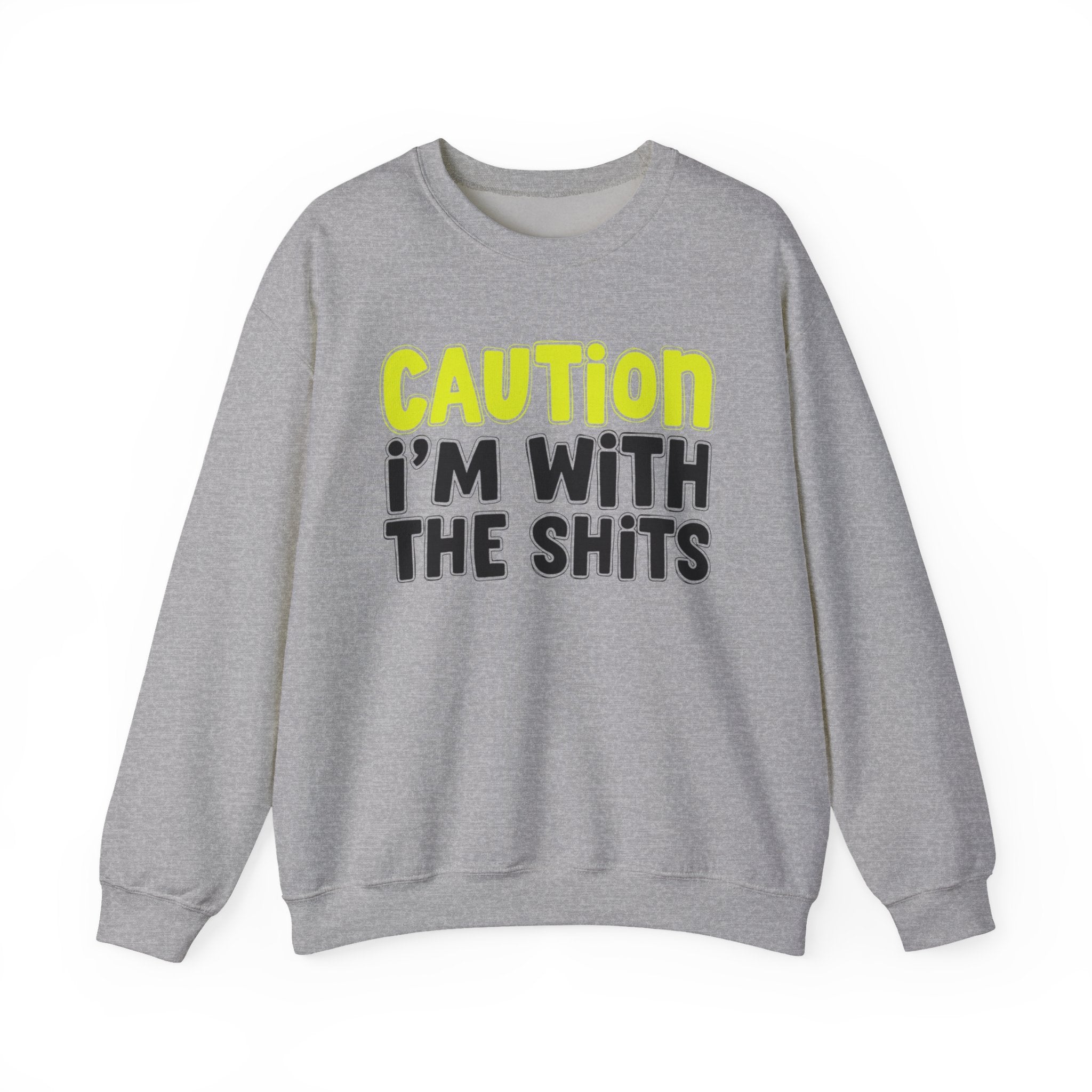 Caution I'm With The Shits — Urban Statement Sweatshirt (yellow)