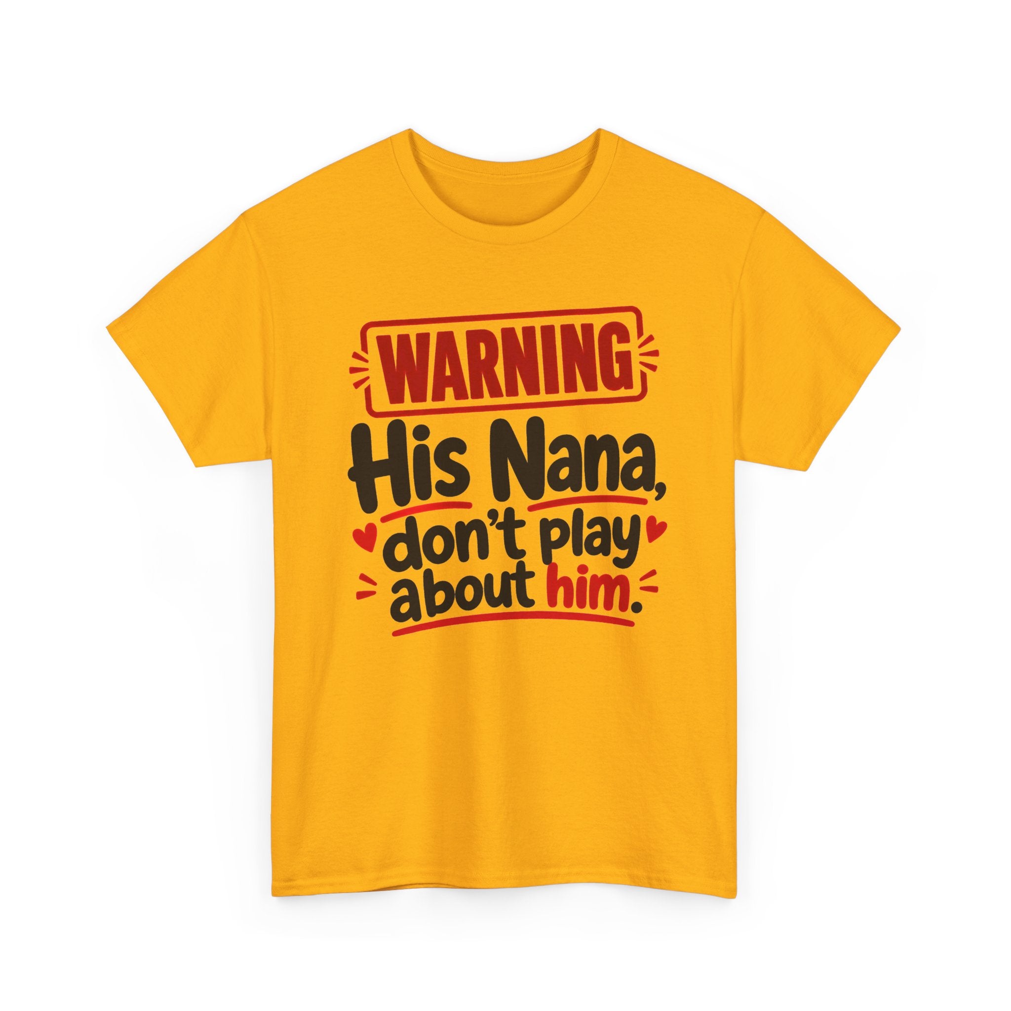 His Nana, Don't Play About Him － Adult Parent Child T-shirt