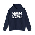 Mama Raised A Writer Hoodie Wavy