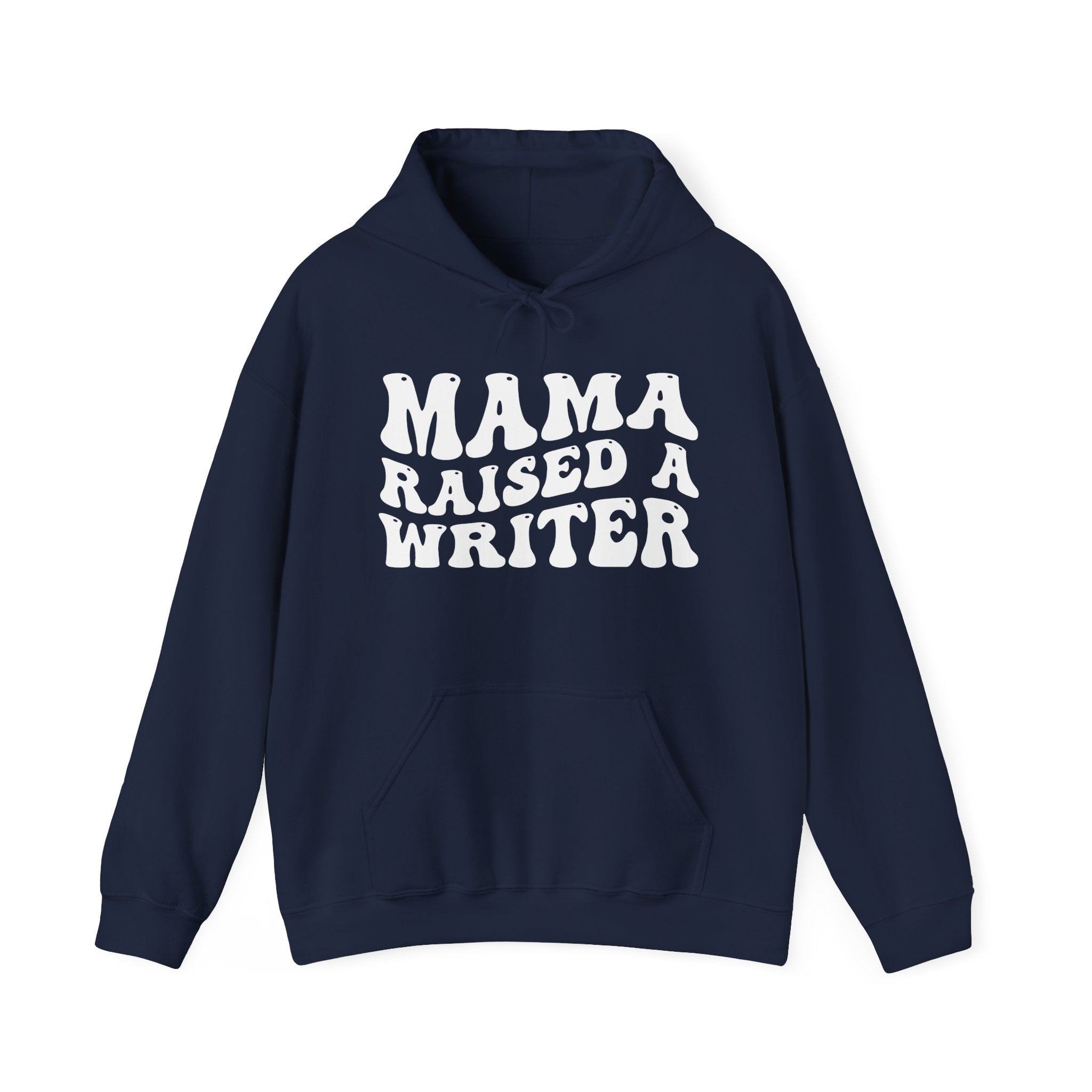 Mama Raised A Writer Hoodie Wavy