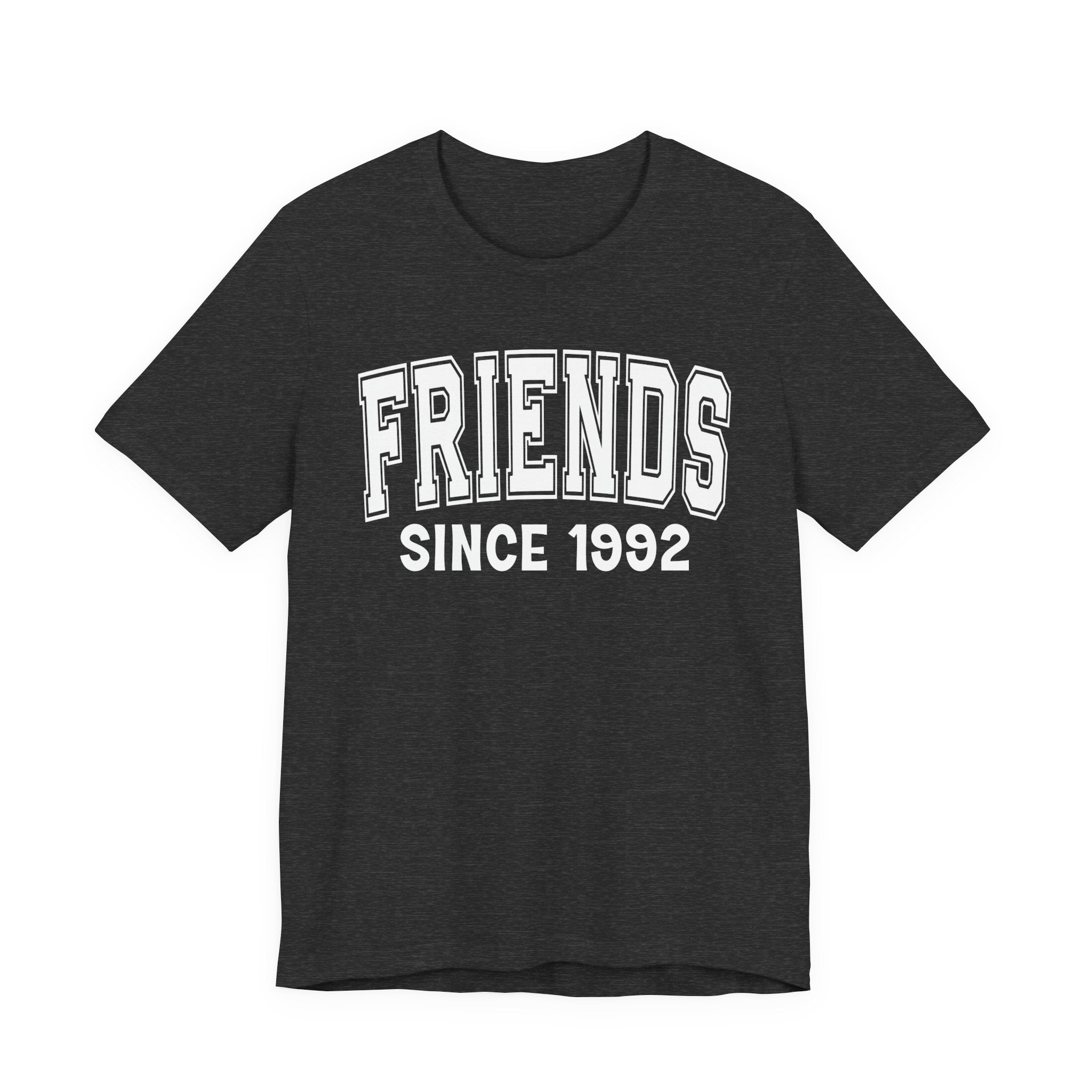 Friends Personalization T-Shirt — Add Your Special "Since Date"