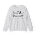 Bullshit Made In The USA Sweatshirt