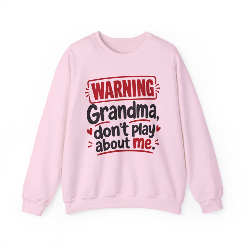 Grandma, Don't Play About Me — Adult Parent-Child Sweatshirt