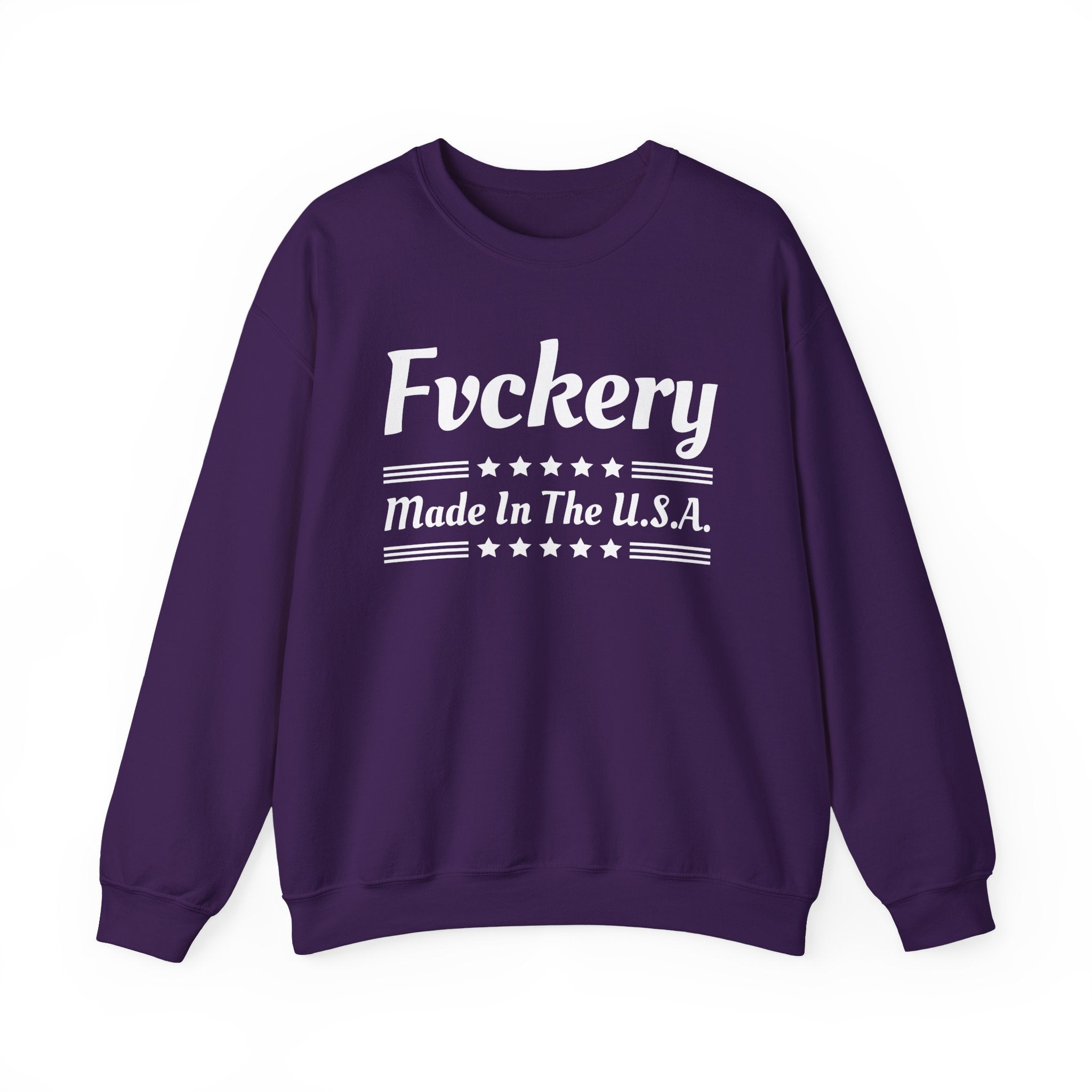 Fvckery Made In The USA - Sweatshirt