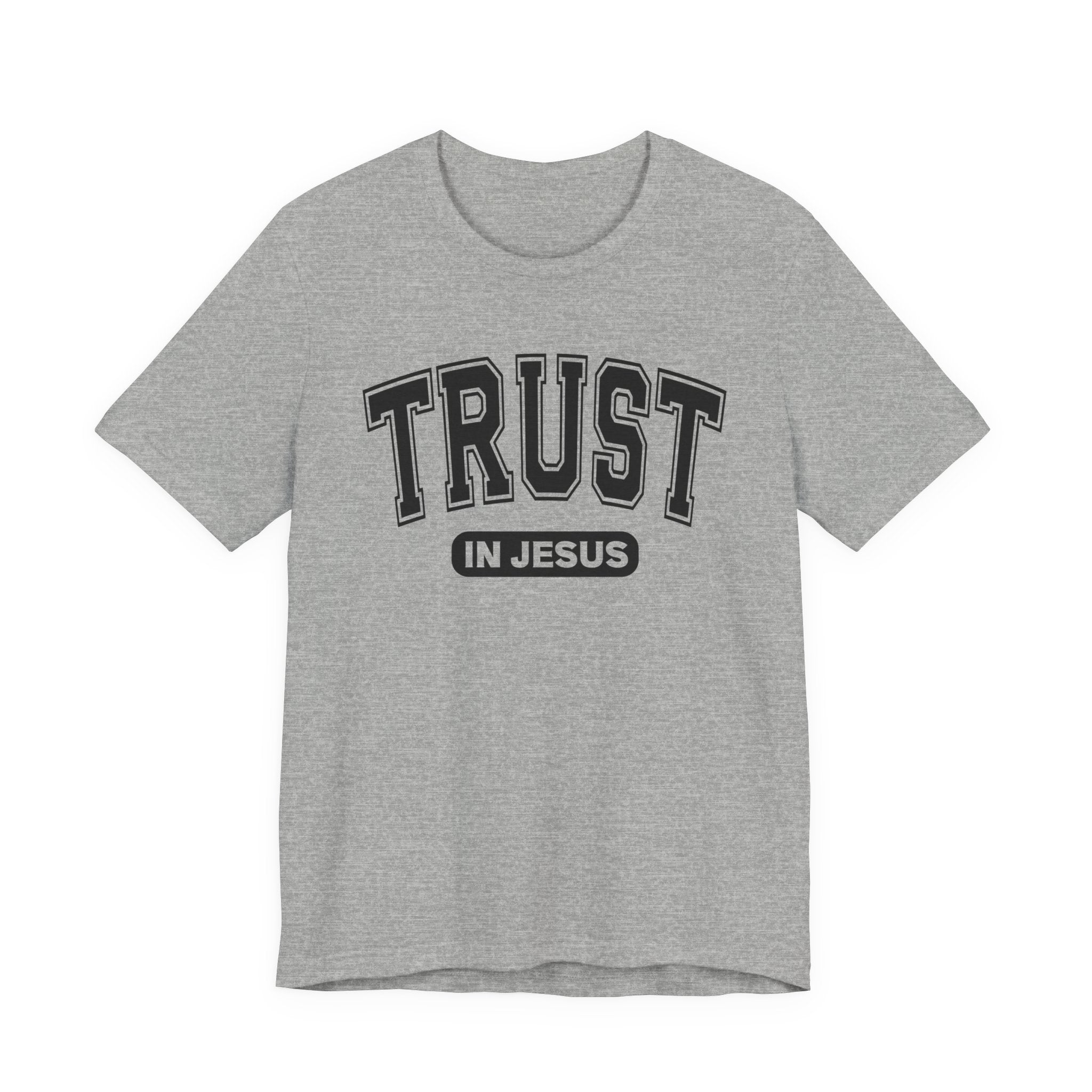 Trust In Jesus T-shirt