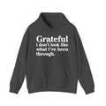 Grateful I Don't Look Like What I Been Through – Inspirational Christian Prayer Hoodie