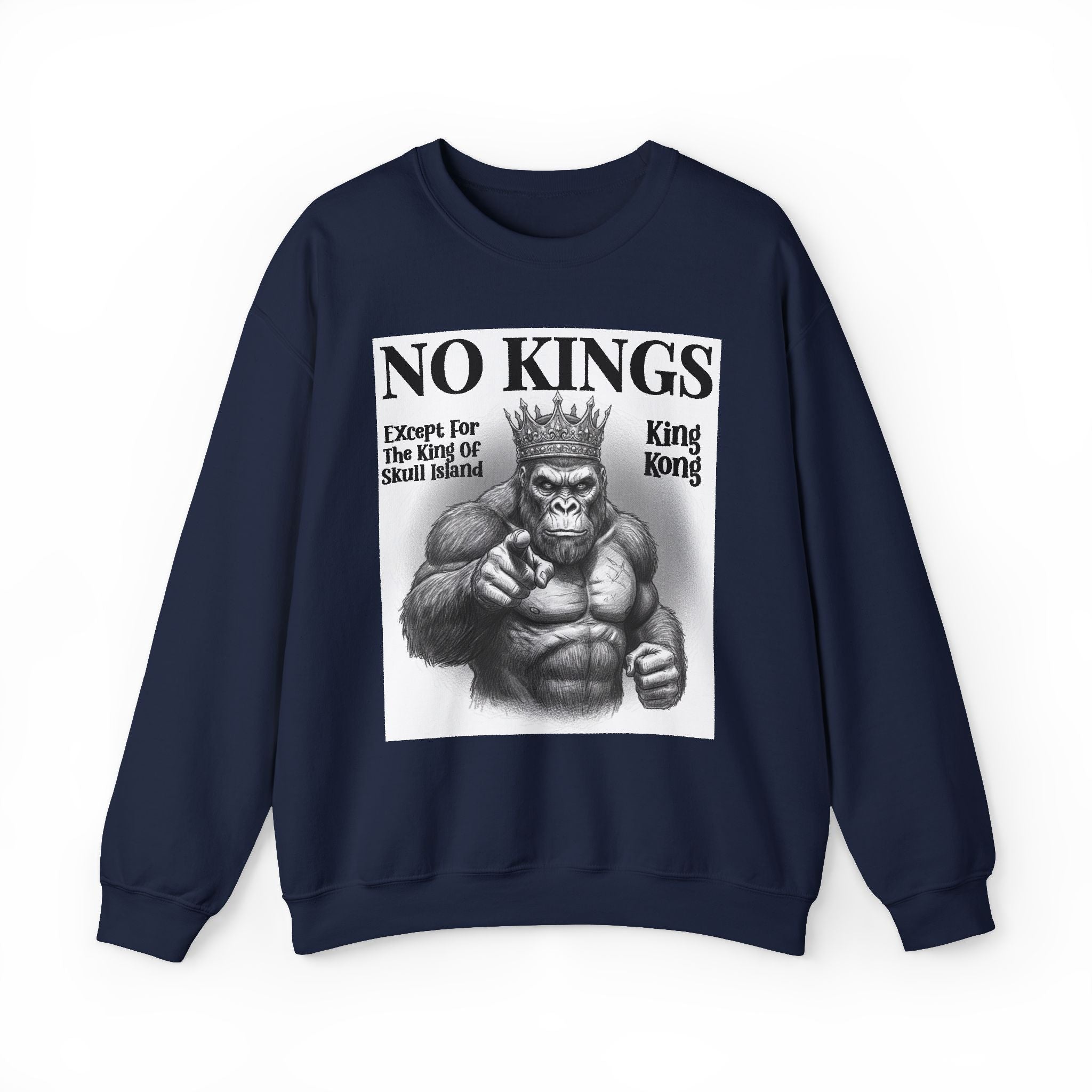 No Kings Except For The King Of Skull Island — Sweatshirt