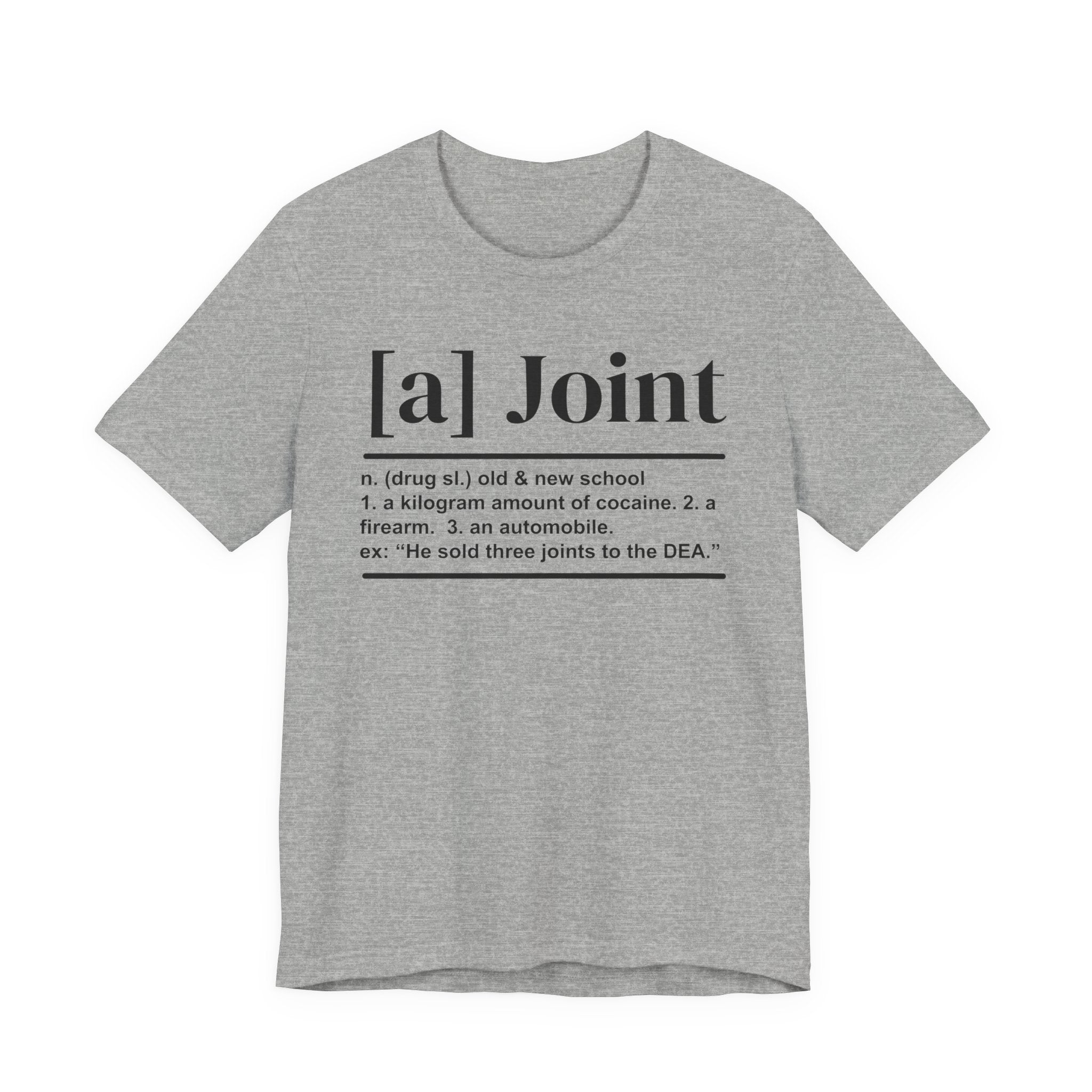 A Joint T-shirt