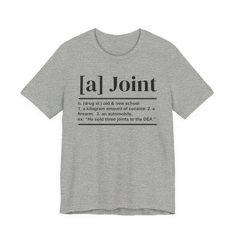 A Joint T-Shirt
