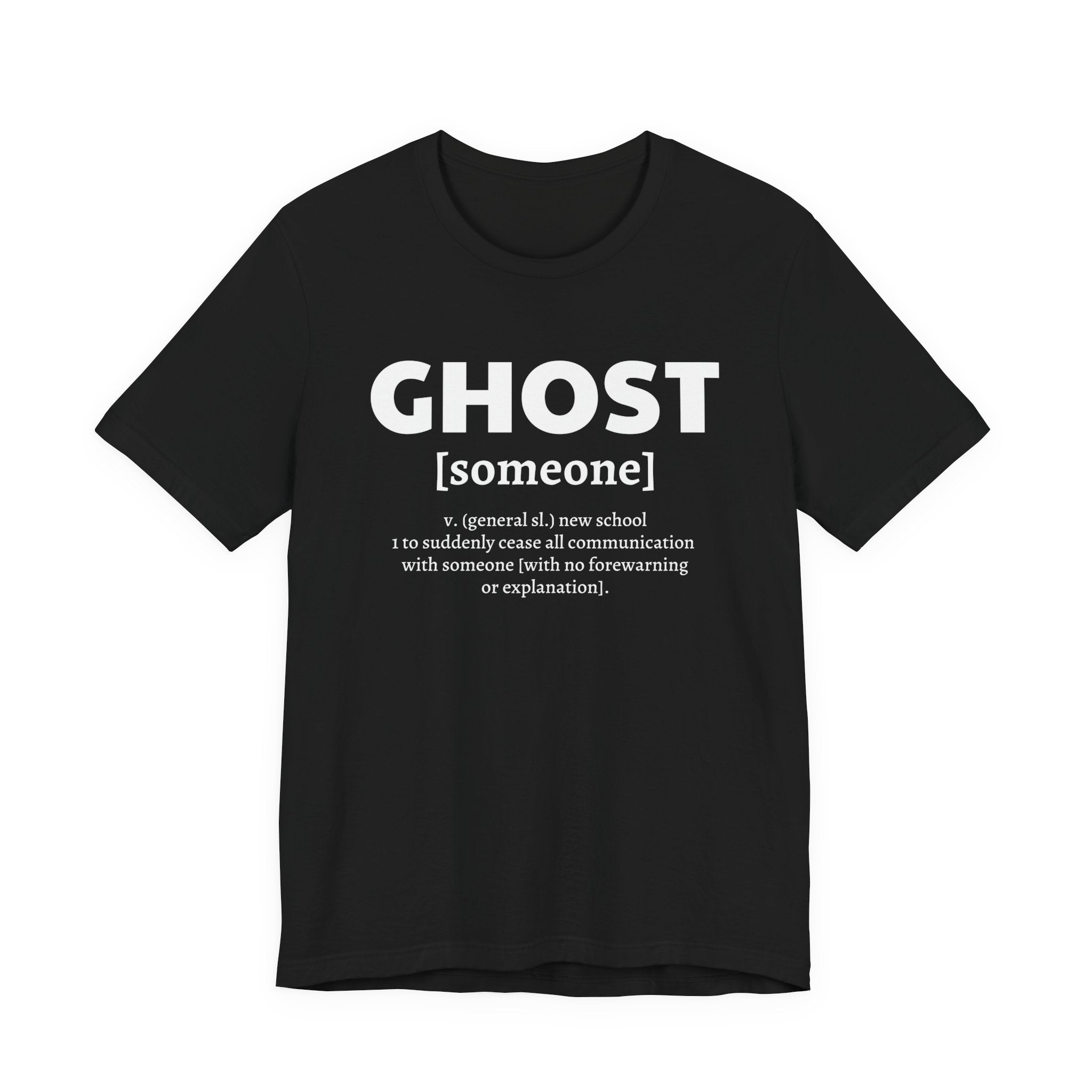 Ghost [someone] T-Shirt
