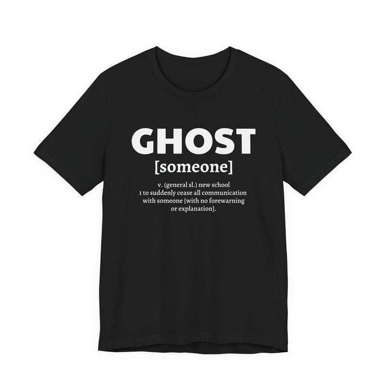 Ghost [someone] T-Shirt