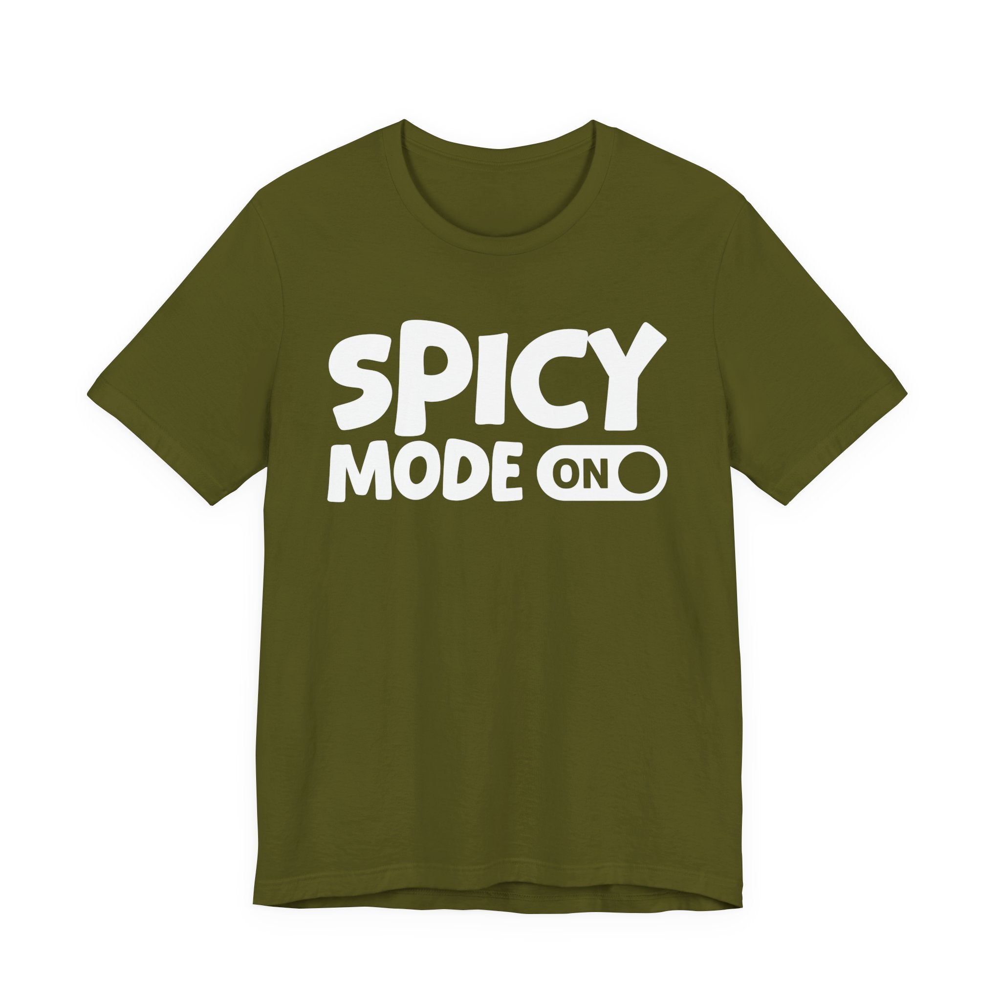 Spicy Mode On — Motivational Positive Graphic Tee