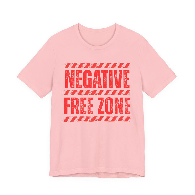 Negative Free Zone－Boundaries Setting T-Shirt